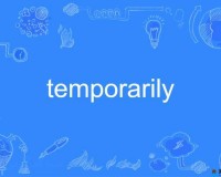 temporarily