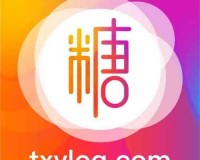 txvlog 糖心官网版：精彩不断，快乐无限